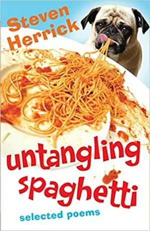 Untangling Spaghetti: selected poems by Steven Herrick