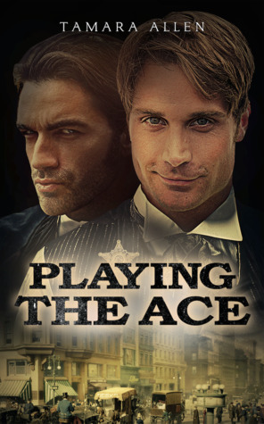 Playing the Ace by Tamara Allen