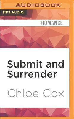 Submit and Surrender by Chloe Cox