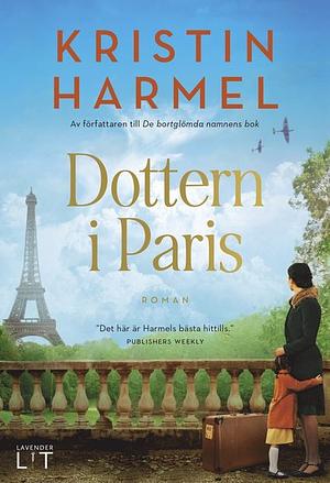 Dottern i Paris by Kristin Harmel