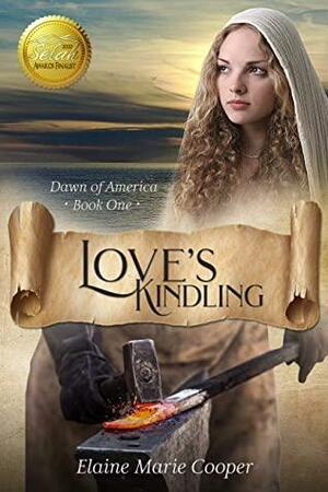 Love's Kindling by Elaine Marie Cooper