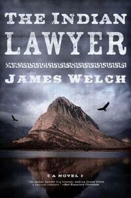 The Indian Lawyer by James Welch