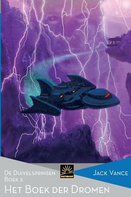 Het Boek der Dromen: De Duivelsprinsen, Boek 5 by Jack Vance