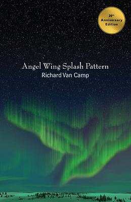 Angel Wing Splash Pattern by Richard Van Camp