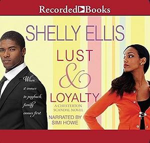 Lust & Loyalty by Shelly Ellis