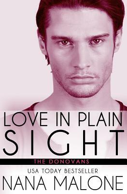 Love in Plain Sight: New Adult Romance by Nana Malone