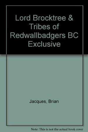 Lord Brocktree & Tribes of Redwallbadgers BC Exclusive by Brian Jacques