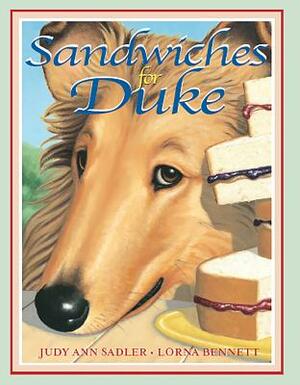 Sandwiches for Duke by Judy Sadler