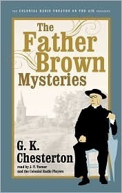 The Father Brown Mysteries by G.K. Chesterton