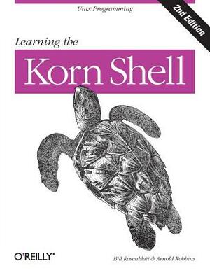 Learning the Korn Shell by Arnold Robbins, Bill Rosenblatt