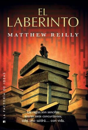 El laberinto by Matthew Reilly