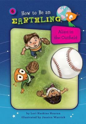 Alien in the Outfield (Book 6): Perseverance by Lori Haskins Houran