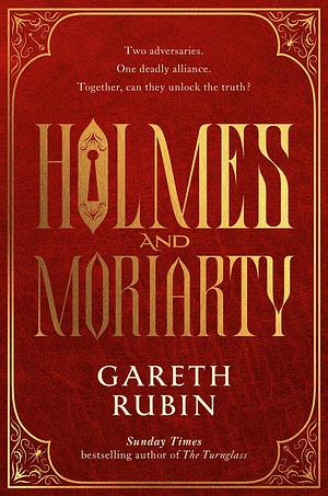 Holmes and Moriarty by Gareth Rubin