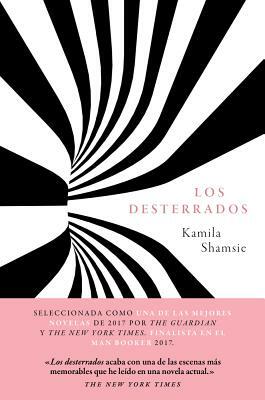 Los Desterrados by Kamila Shamsie