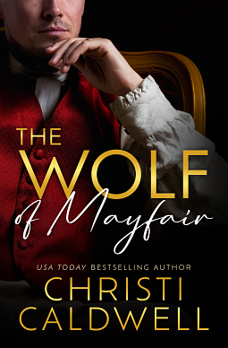 The Wolf of Mayfair by Christi Caldwell