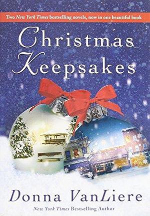 By Donna VanLiere Christmas Keepsakes: Two Books in One: The Christmas Shoes & The Christmas Blessing Paperback by Donna VanLiere, Donna VanLiere