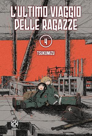 L'ultimo viaggio delle ragazze, Vol. 4 by Tsukumizu, Tsukumizu