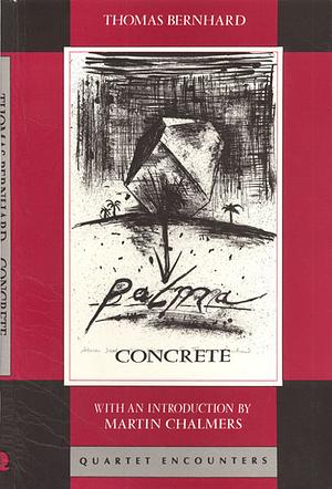 Concrete by Claudio Groff, Luigi Reitani, Thomas Bernhard