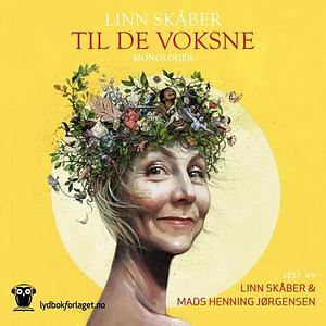 Til de voksne by Linn Skåber