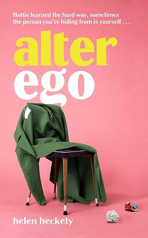 Alter Ego  by Helen Heckety