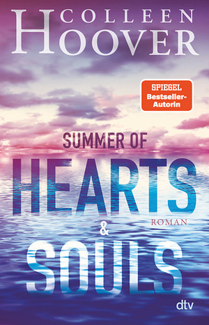 Summer of Hearts and Souls by Colleen Hoover