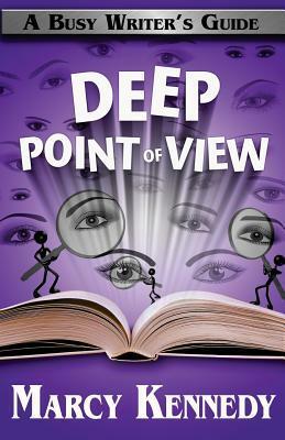 Deep Point of View by Marcy Kennedy