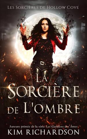 La Sorcière de L'ombre by Kim Richardson