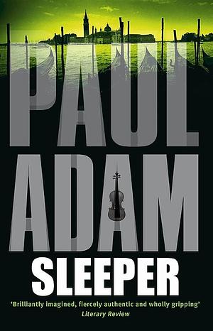 Sleeper by Adam Paul, Adam Paul