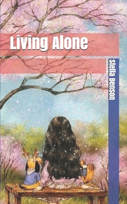 Living Alone by Stella Benson