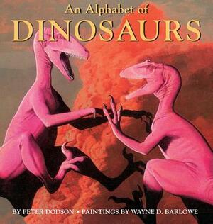 An Alphabet of Dinosaurs by Peter Dodson