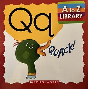 Qq Quack by Gina Shaw