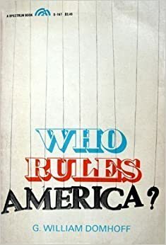 Who Rules America? by G. William Domhoff