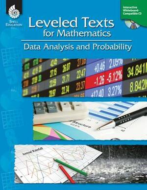 Leveled Texts for Mathematics: Data Analysis and Probability [with Cdrom] [With CDROM] by Stephanie Paris