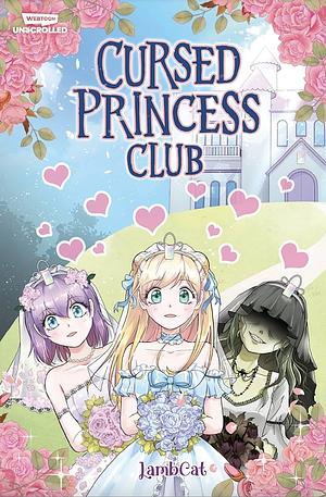 Cursed Princess Club by LambCat