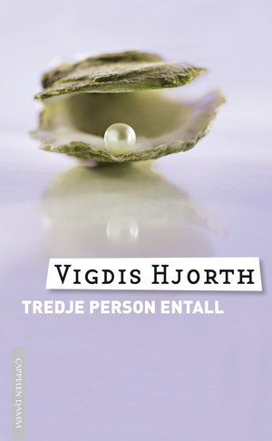 Tredje person entall by Vigdis Hjorth