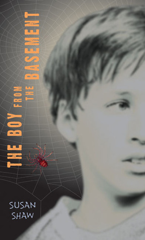 The Boy From the Basement by Susan Shaw