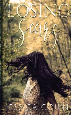 Losing Scars by Jessica Gouin