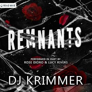 Remnants by DJ Krimmer
