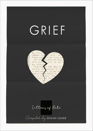 Letters of Note: Grief by Shaun Usher