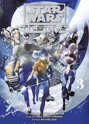 Star Wars: Rebels Bd. 3 by Mitsuru Aoki