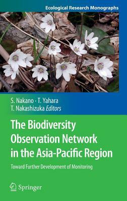 The Biodiversity Observation Network in the Asia-Pacific Region: Toward Further Development of Monitoring by 