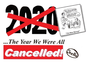 2020: The Year We Were All Cancelled!: "Cancelled" Political Cartoonist 'Stella' Revisits 2020, the Strangest Year of Our Li by Stella