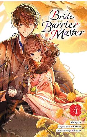 Bride of the Barrier Master, Vol. 4 (manga) by Kureha
