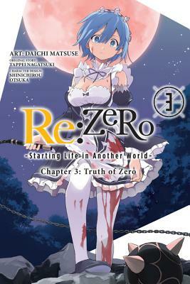 RE: Zero -Starting Life in Another World-, Chapter 3: Truth of Zero, Vol. 3 (Manga) by Tappei Nagatsuki, Daichi Matsuse