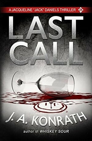 Last Call by J.A. Konrath