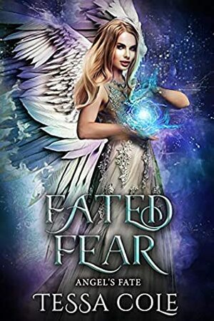 Fated Fear by Tessa Cole
