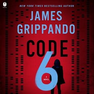 Code 6 by James Grippando