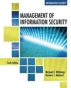 Management of Information Security by Michael E. Whitman, Herbert J. Mattord