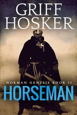 Horseman by Griff Hosker