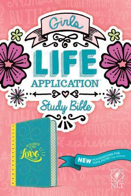 Girls Life Application Study Bible NLT by 